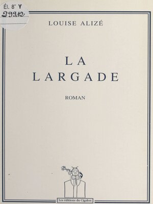 cover image of La largade